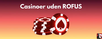 Bedste Casino Uden Om Rufus - Find Dit Drømmedestination